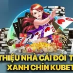 gioi-thieu-kubet-tong-quan